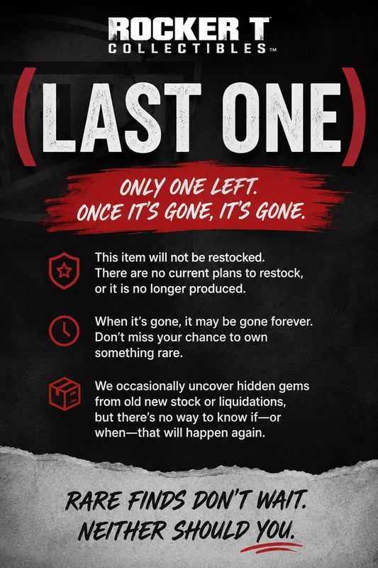 What Does “(LAST ONE)” Mean at Rocker T?